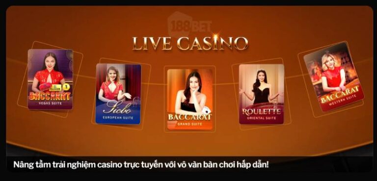 Casino Trực Tuyến 188BET - Trải Nghiệm Dealer Xinh Đẹp, Kèo Ngon